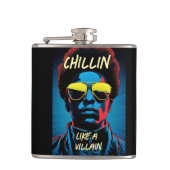 Chillin Like a Villain Flask Heupfles (Voorkant)