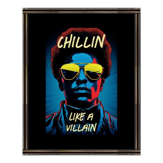 Chillin Like a Villain Poster (Voorkant)