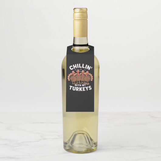 Chillin met cadeau voor mijn Thanksgiving van kalk Flessenhanger (Op fles)