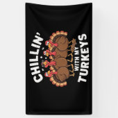 Chillin met cadeau voor mijn Thanksgiving van kalk Spandoek (Verticaal)