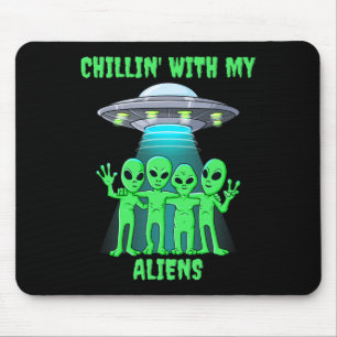 Chillin met mijn Aliens Halloween jongens Meisjes Muismat