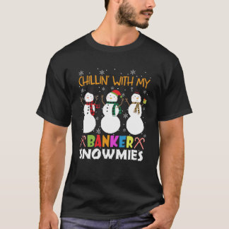 Chillin Met Mijn Bankier Sneeuwmies Xmas Bankzweet T-shirt