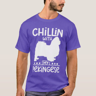 Chillin met mijn beste vriend pekingese vintage t-shirt