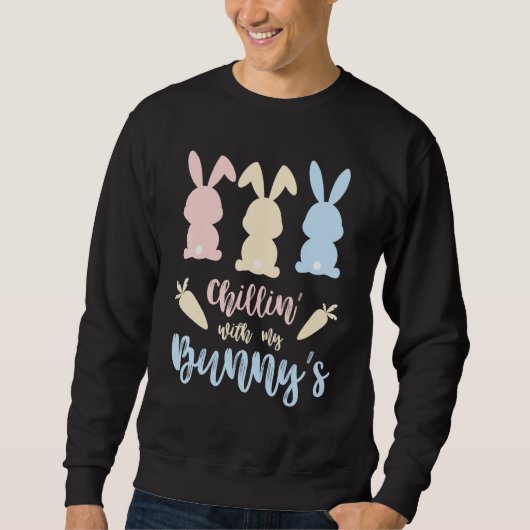Chillin met mijn Bunnys paaspaaspaasmakeraar 3 Trui (Voorkant)