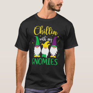 Chillin met mijn gnomen cute gnome Mardi Gras Carn T-shirt