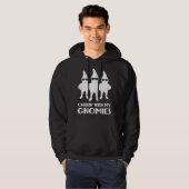 Chillin met mijn gnomen hoodie (Voorkant volledig)