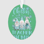 Chillin met mijn Gnomen-leraar kerstbal Ornament (voorkant)