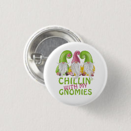 Chillin met mijn Gnomies Gnome Humor Ronde Button 3,2 Cm