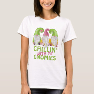Chillin met mijn Gnomies Gnome Humor T-shirt