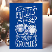 Chillin met mijn Gnomies Kerstgenoomquarantaine Feestdagen Kaart