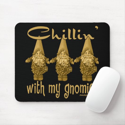 Chillin met mijn Gnomies. Muismat (Met muis)