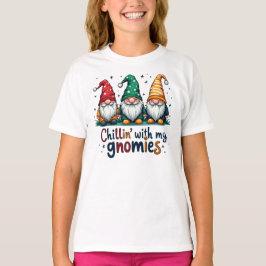 Chillin’ met mijn gnomies t-shirt