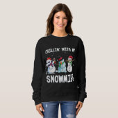 Chillin 'met Mijn Sneeuwmies Kerstmis Snowman F Trui (Voorkant volledig)