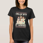 Chillin 'met mijn sneeuwmies lelijke kerst sneeuwp t-shirt (Voorkant)