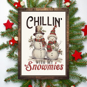 Chillin met mijn sneeuwmies leuke kerst op maat feestdagen kaart