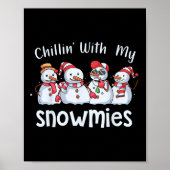 Chillin met mijn sneeuwmijten kerst pyjama sneeuwp poster (Voorkant)