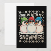 Chillin met mijn sneeuwpoppen Kerst lelijke kerstd Feestdagenkaart (Voorkant / Achterkant)
