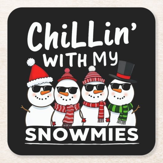 Chillin met mijn Snowmies Funny Snowman Kerstmis Kartonnen Onderzetters (Voorkant)