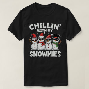 Chillin met mijn Snowmies Funny Snowman Kerstmis T-shirt