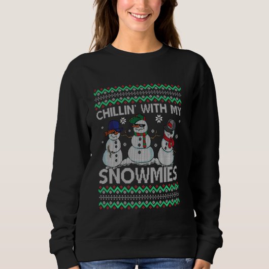 Chillin met mijn Snowmies Funny Snowman Ugly Trui (Voorkant)