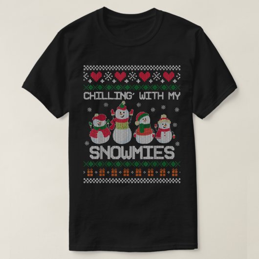 Chillin met mijn Snowmies grappig kerstzusje T-shirt (Design voorkant)