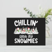 Chillin met mijn Snowmies Snowman Kerstmis Kaart (Staand voorkant)