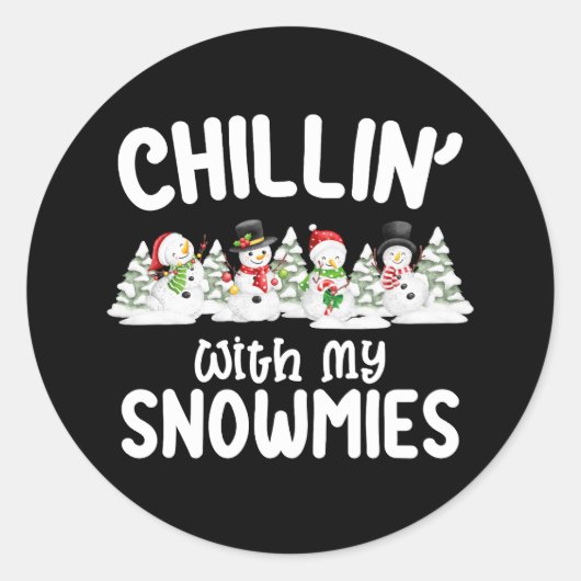 Chillin met mijn Snowmies Snowman Kerstmis Ronde Sticker (Voorkant)