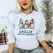 Chillin met mijn snowmies t-shirt