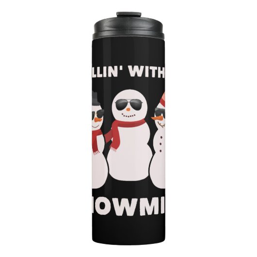 Chillin met mijn snowmies thermosbeker (Voorkant)
