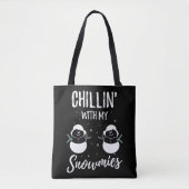 Chillin met mijn snowmies tote bag (Voorkant)