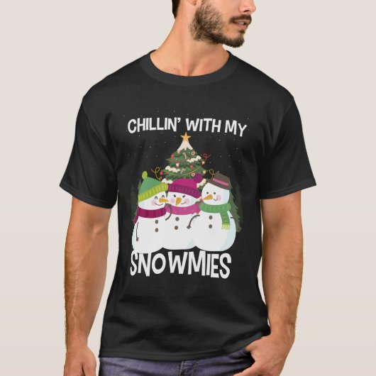 Chillin met mijn Snowmies Xmas Snowman T-shirt (Voorkant)