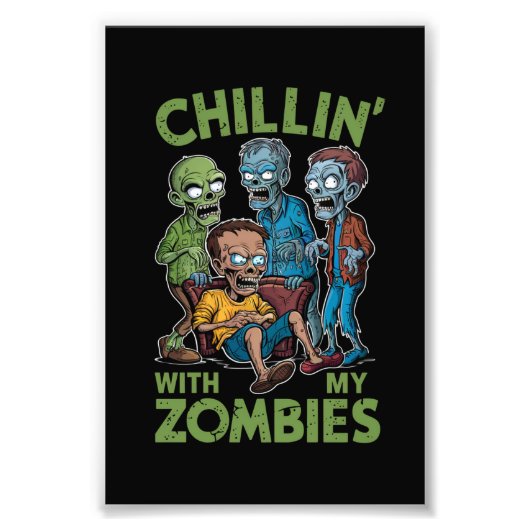 Chillin met mijn Zombies Halloween jongens Kinder  Foto Afdruk (Voorkant)