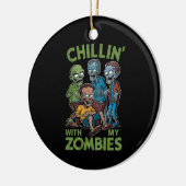 Chillin met mijn Zombies Halloween jongens Kinder Keramisch Ornament (Links)