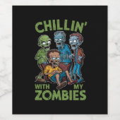 Chillin met mijn Zombies Halloween jongens Kinder  Wijn Etiket (Enkel label)