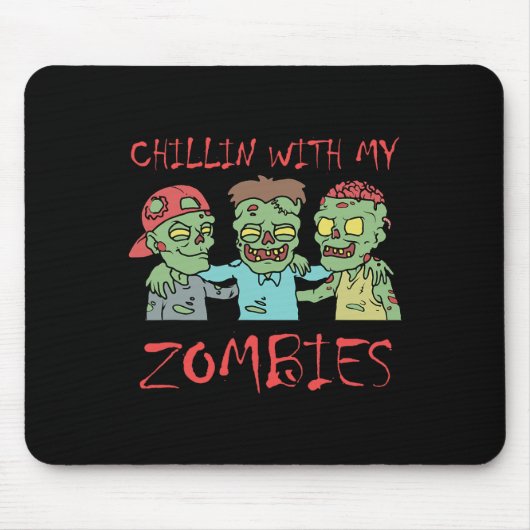 Chillin Met Mijn Zombies Leuk Halloween Muismat (Voorkant)