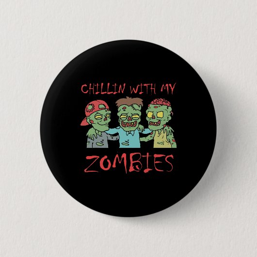 Chillin Met Mijn Zombies Leuk Halloween Ronde Button 5,7 Cm (Voorkant)