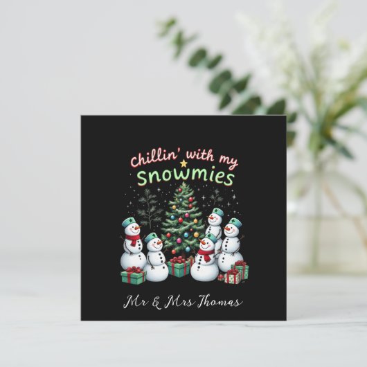Chillin' met My Snowmies Funny Christmas Snowman Kaart (Staand voorkant)