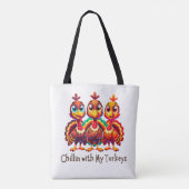 Chillin met My Turkeys Thanksgiving Fun Tote Bag (Achterkant)