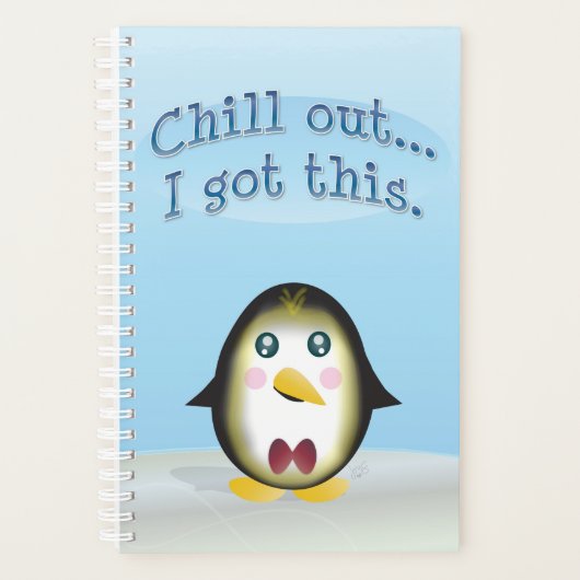 Chillin' Penguin - Chill out, ik heb dit. Planner (Voorkant)