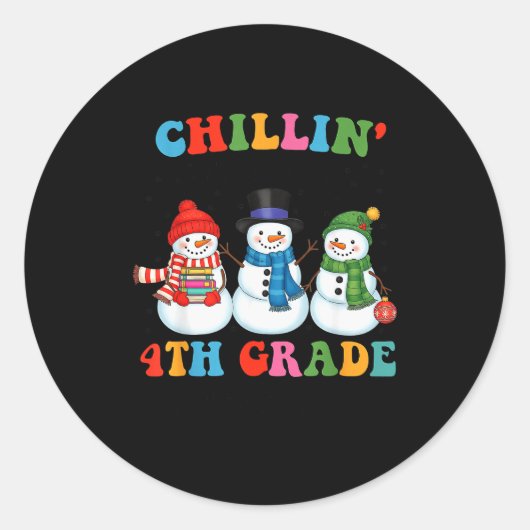 Chillin With My 4th Grade Snowmies Christmas Teach Ronde Sticker (Voorkant)