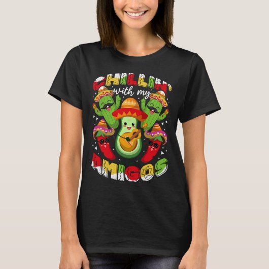 Chillin' With My Amigos Fiesta Cinco De Mayo T-shirt (Voorkant)