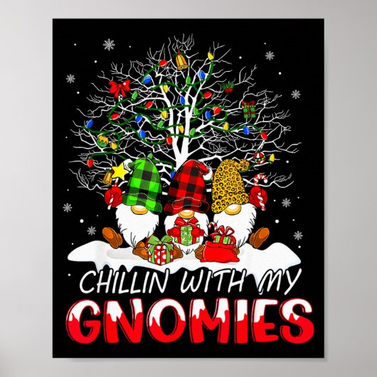 Chillin With My Gnomies Funny Christmas Family Fri Poster (Voorkant)