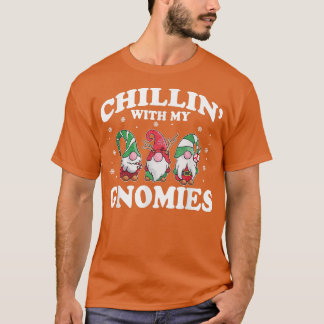 Chillin' With My Gnomies Funny Group Matching Chri T-shirt