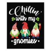 Chillin' With My Gnomies Funny St Patrick's Day Foto Afdruk (Voorkant)