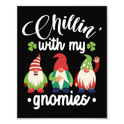 Chillin' With My Gnomies Funny St Patrick's Day Foto Afdruk (Voorkant)