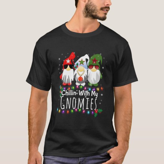 Chillin With My Gnomies Gnome T-shirt (Voorkant)
