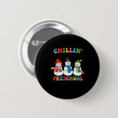 Chillin With My Preschool Snowmies Christmas Teach Ronde Button 5,7 Cm (Voorkant /achterkant)