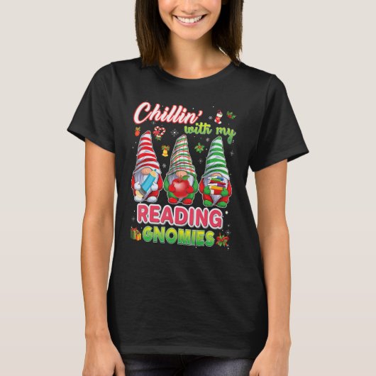 Chillin With My Reading Gnomies Teacher Christmas T-shirt (Voorkant)