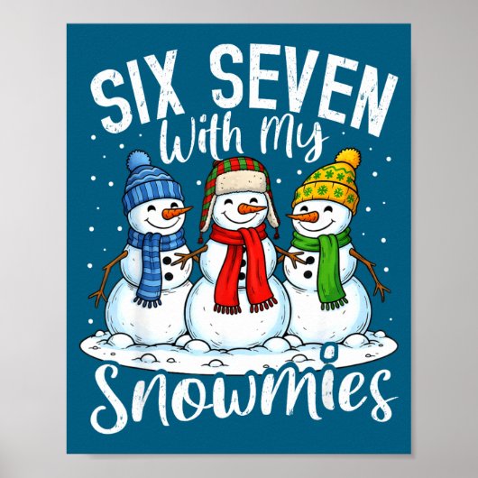 Chillin With My Snowmies Funny Snowman 67 Christma Poster (Voorkant)