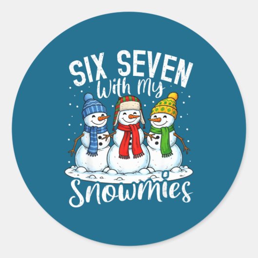 Chillin With My Snowmies Funny Snowman 67 Christma Ronde Sticker (Voorkant)